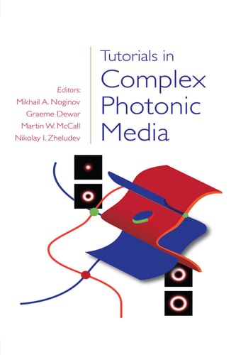 Tutorials in Complex Photonic Media