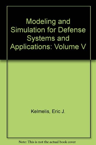 Modeling and Simulation for Defense Systems and Applications V
