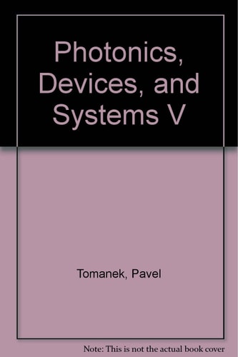 Photonics, Devices, and Systems V 24-26 August 2011, Prague, Czech Republic