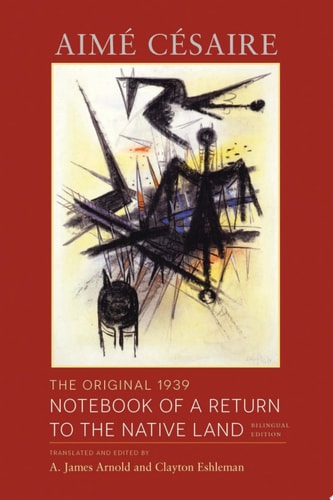 The Original 1939 Notebook of a Return to the Native Land Bilingual Edition