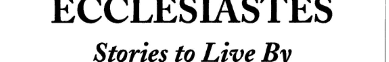 Ecclesiastes Stories to Live By