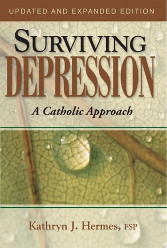 Surviving Depression A Catholic Approach