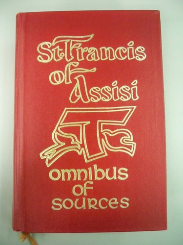 St. Francis of Assisi: Omnibus of Sources
