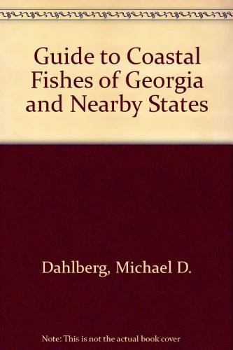 Guide to coastal fishes of Georgia and nearby states