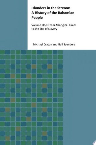 Islanders in the Stream: From aboriginal times to the end of slavery