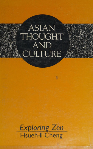 Exploring Zen (Asian Thought and Culture)