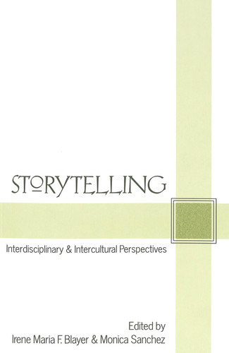 Storytelling: Interdisciplinary and Intercultural Perspectives