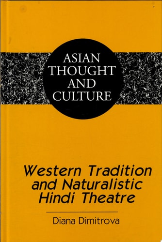 Western Tradition and Naturalistic Hindi Theatre