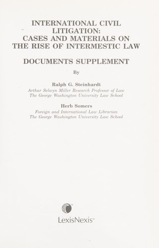 International Civil Litigation Cases and Materials on the Rise of Intermestic Law