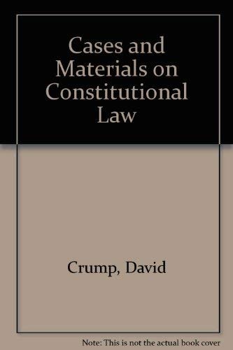 Cases and Materials on Constitutional Law