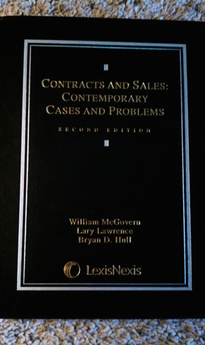 Contracts and Sales: Contemporary Cases and Problems