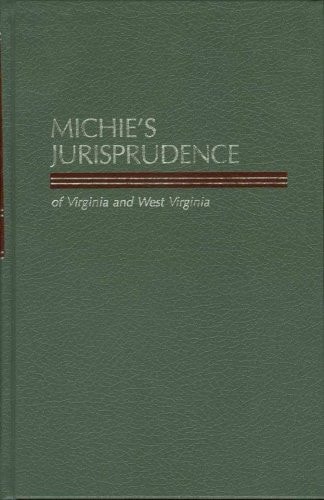Michie's Jurisprudence of Virginia and West Virginia Volume 4C 2006 Replacement Constitutional Law