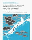 Environmental Impact Assessment of Settlement and Development in the Upper Leraba Basin: Burkina Faso, Cote D'Ivoire, and Mali (World Bank Technical Papers)