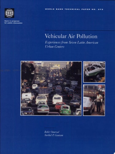 Vehicular Air Pollution Experiences from Seven Latin American Urban Centers