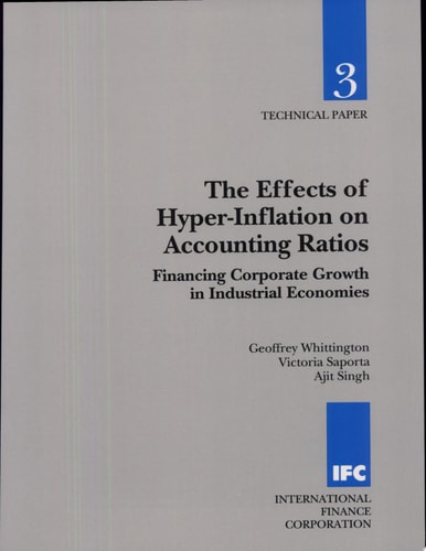 The Effects of Hyper-inflation on Accounting Ratios Financing Corporate Growth in Industrial Economies