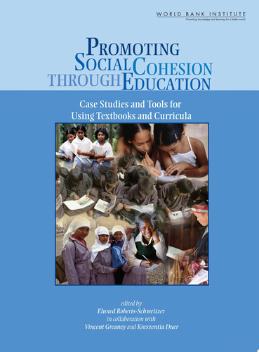 Promoting Social Cohesion Through Education Case Studies and Tools for Using Textbooks