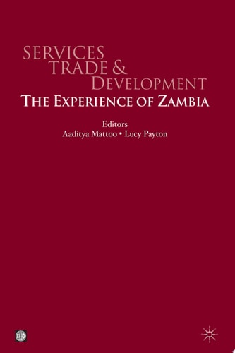 Services Trade and Development The Experience of Zambia