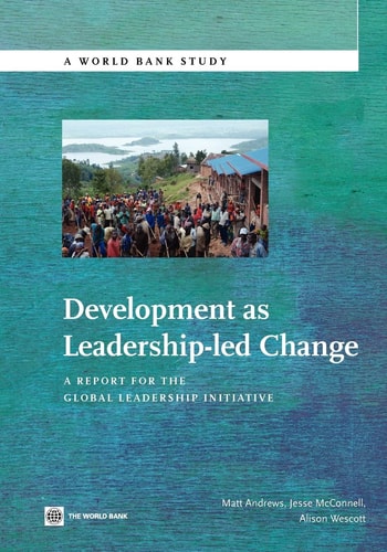 Development as Leadership-led Change A Report for the Global Leadership Initiative