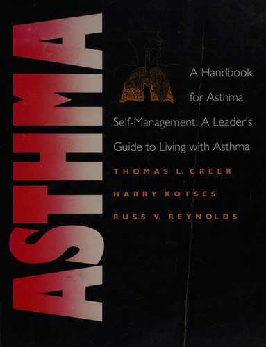 A Handbook for Asthma Self-Management A Leader's Guide to Living with Asthma