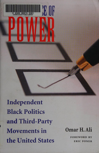 In the Balance of Power: Independent Black Politics and Third-Party Movements in the United States