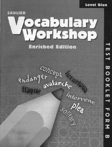 Vocabulary Workshop Level Blue Test Booklet Form B