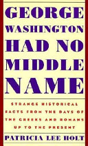 George Washington Had No Middle Name