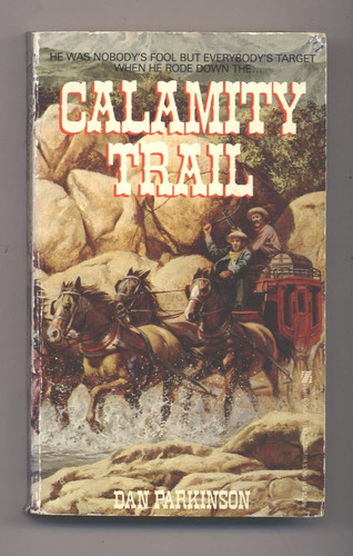 Calamity Trail