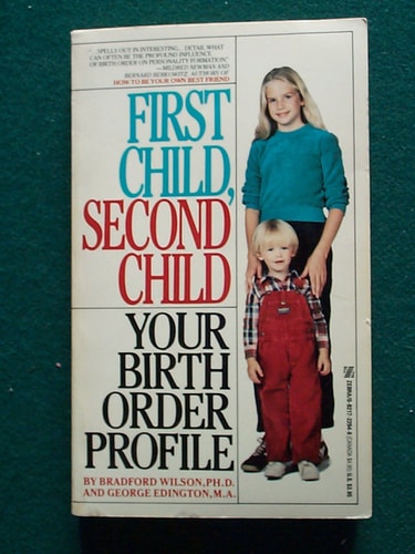 First Child, Second Child Your Birth Order Profile