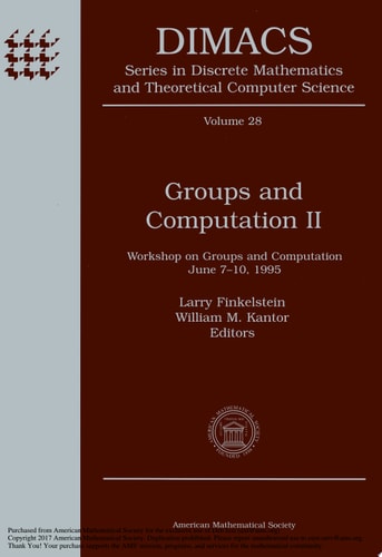 Groups and Computation II Workshop on Groups and Computation, June 7-10, 1995