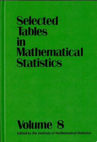 Three Sets of Tables Expected Sizes of a Selected Subset in Paired Comparison Experiments; Tables of Admissible and Optimal Balanced Treatment Incomplete Block (BTIB) Designs for Comparing Treatments with a Control; Expected Values and Variances and Covariances of Order Statistics for a Family of Symmetric Distributions