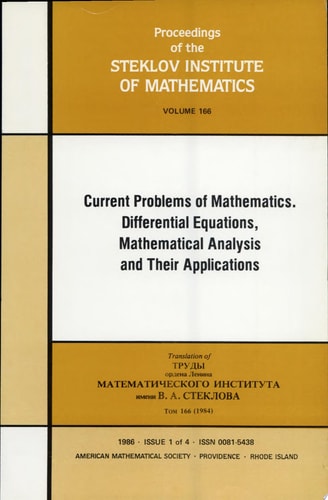 Current Problems of Mathematics Collection of Papers Dedicated to Akademician Lev Semenovich Pontryagin on His 75th Birthday. Differential equations, mathematical analysis and their applications