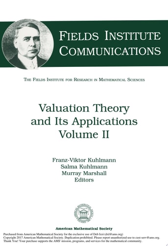 Valuation Theory and Its Applications, Volume II
