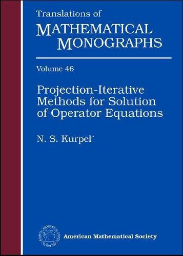 Projection-Iterative Methods for Solution of Operator Equations