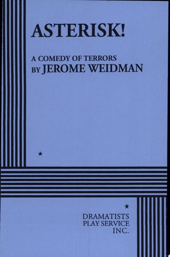 Asterisk! A Comedy of Terrors
