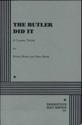 The Butler Did It