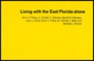 Living with the East Florida Shore (Living with the Shore)