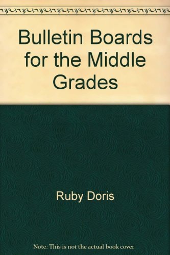 Bulletin Boards for the Middle Grades