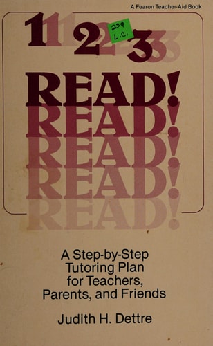 1, 2, 3, Read! A Step-by-step Tutoring Plan for Teachers, Parents, and Friends