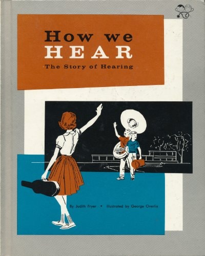 How We Hear: The Story of Hearing