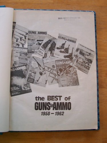 The Best of Guns & Ammo, 1958-1962