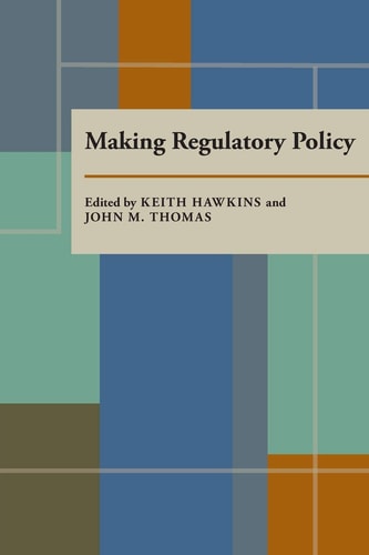 Making Regulatory Policy