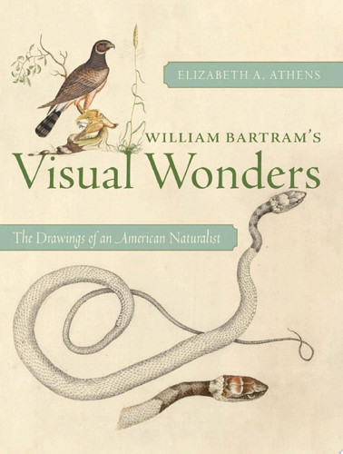 William Bartram's Visual Wonders