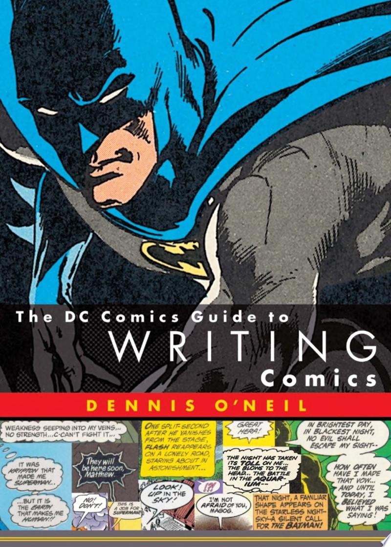 The Dc Comics Guide to Writing Comics