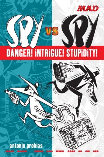 Spy Vs Spy: Danger! Intrigue! Stupidity!