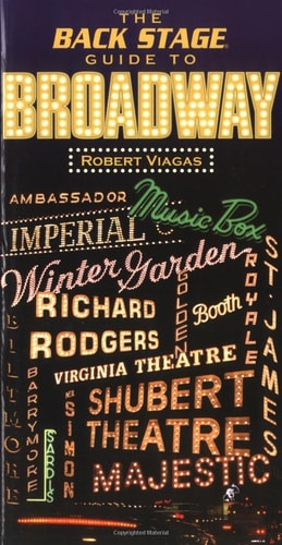 The Back Stage Guide to Broadway