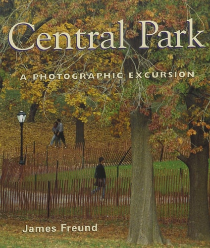 Central Park A Photographic Excursion