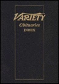 Variety Obituaries: Index, 1905-1986