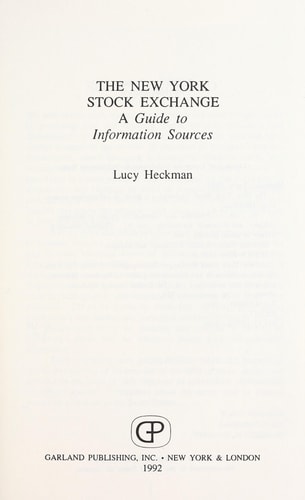 The New York Stock Exchange: A Guide to Information Sources (Research and Information Guides in Business, Industry and Economic Institutions)