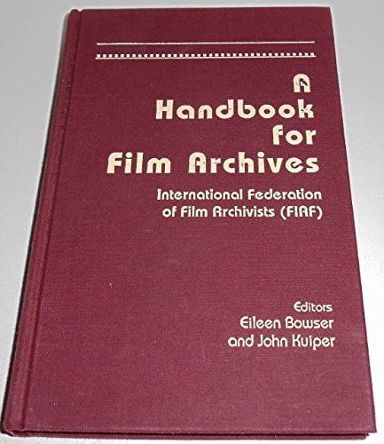 HANDBK FILM ARCHIVES II (Garland Reference Library of the Humanities)