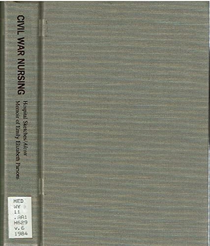 HOSPITAL SKETCHES MEM (The History of American nursing)